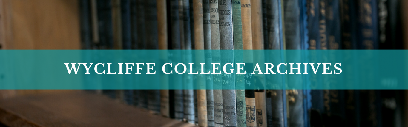Wycliffe College Archives 2